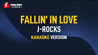 J Rocks - Fallin' In Love (Karaoke) Remastered