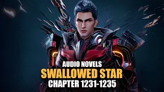 SWALLOWED STAR | The Second Bottleneck | Ch.1231-1235