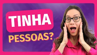 ❌ TINHA PESSOAS ou TINHAM PESSOAS? ❌🤔 O verbo TER pode ser usado com sentido de HAVER? 🤔