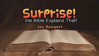 Origins: Surprise, the Bible Explains That!