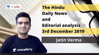 The Hindu Daily News & Editorial Analysis |  3rd December 2019 | UPSC 2020   | Jatin Verma