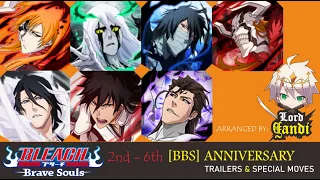 [BLEACH: Brave Souls] 2nd - 6th ANNIVERSARY Trailers & Special Moves COMPILATION! ^_^