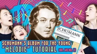 Schumann's Album For the Young: Melodie Tutorial (op. 68 no. 1)