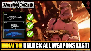 How To UNLOCK ALL WEAPONS & Attachments FAST! (2020) Star Wars Battlefront 2 Tips!