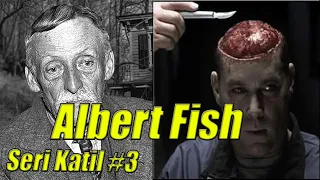 Seri katiller 3-cü bölüm Albert Fish
