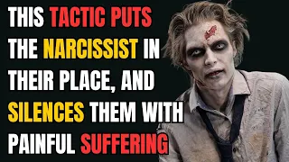 This tactic puts the narcissist in their place, And silences them with Painful suffering |NPD| Narc