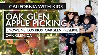 Oak Glen Apple Picking At Snowline & Los Rios Review With Kids