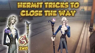 (2nd Hermit) Hermit Tricks To Close The Way | Identity V | 第五人格 제5인격 | アイデンティティV