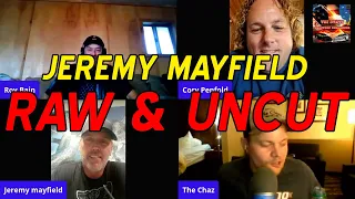 Jeremy Mayfield #RAW & #UNCUT - THIS GETS GOOD #UpOnTheBar