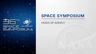 2021 Space Symposium | Heads of Agency