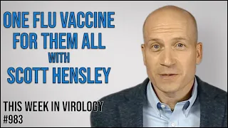 TWiV 983: One flu vaccine for them all with Scott Hensley