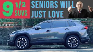 9½ SUVs that SENIORS Will Love