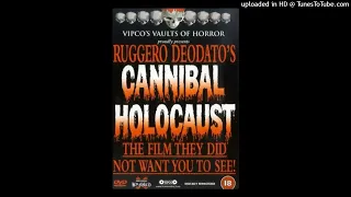 Cannibal Holocaust - Theme Extended