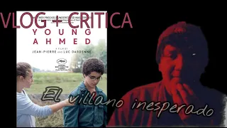 (Vlog + Critica) Young Ahmed (El Joven Ahmed) - Las Movies del Yayo