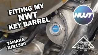 FITTING MY NWT KEY BARREL - Yamaha XJR1300 Shoogly Shed Motors