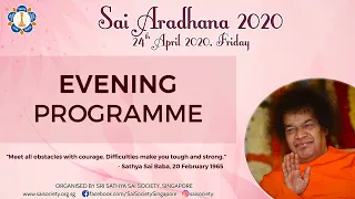 Evening Offering for Sai Aradhana 2020 (Spiritual Talk & Bhajans) - Sri Sathya Sai Society Singapore