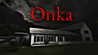 Onka - Indie Horror Game (No Commentary)