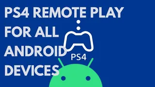 PS4 Remote Play Now Supported on Android Devices + Bluetooth Headset Workaround!
