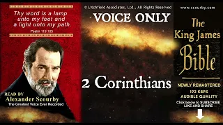 47 |  2 Corinthians { SCOURBY AUDIO BIBLE KJV }  "Thy Word is a lamp unto my feet"  Psalm: 119-105