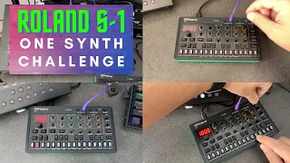 ROLAND S-1 - ONE SYNTH CHALLENGE