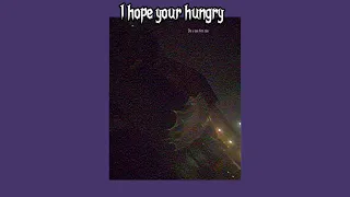 I hope your hungry sodikken 1 hour (slowed + reverb)