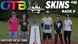 OTB Tour Skins #46 | B9 | 2021 DGPT Championship | Hornets Nest