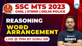SSC CHSL | STENO | MTS 2023 | Reasoning | Word Arrangement Questions | By Sonu Sir