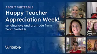 Happy Teacher Appreciation Week from Team Writable!