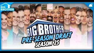 BB25 Cast Draft | Big Brother 25
