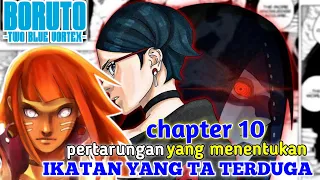 BORUTO TWO BLUE VORTEX (FULL) CHAPTER 10 PERTARUNGAN YANG MENENTUKAN