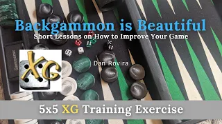 Backgammon: 5x5 XG Training Exercise