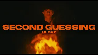 LIL GAZ - Second Guessing (Official Music Video)