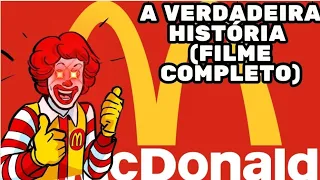 A verdadeira História do McDonald's (filme completo em português)