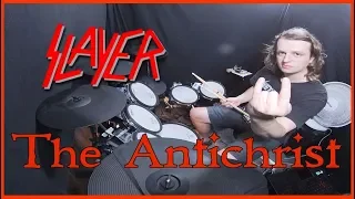 The Antichrist - Slayer Drum Cover
