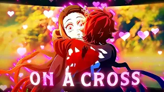 NEZUKO X TANJIRO - [4K] MARY ON A CROSS [AMV/EDIT]