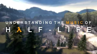 Understanding the Music of Half-Life