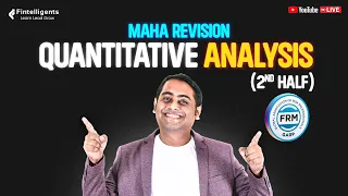 FRM L1 Maha Revision | Day 4 - Quantitative Analysis | May'24 Exam #frmlevel1