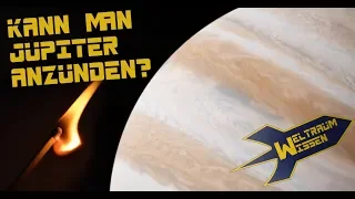 Kann man Jupiter anzünden? - Weltraum-Wissen von Astro-Comics TV