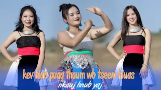 kev hlub puag thaum wb tseem hluas, nkaujhnub yaj nkauj tawm tshiab 12/31/22 [ MV OFFICIAL ♥️ ❤️]