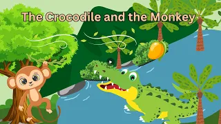 The Monkey and the Crocodile | Moral stories | Bedtime stories for kids with subtitles
