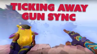 Ticking Away | Valorant Gun Sync