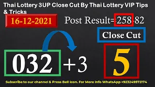 16-12-2021 Thai Lottery 3UP Close Cut By Thai Lottery VIP Tips & Tricks