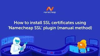 How to install SSL certificates using 'Namecheap SSL' plugin (manual method)