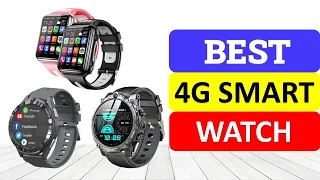 Top 10 Best 4G Smart Watch In 2024