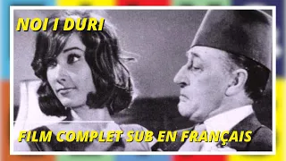 Noi i duri I Nous les dours I Commedia I Film completo sub en français