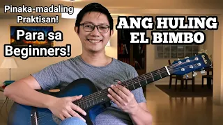 Ang Huling El Bimbo | Guitar Tutorial for Beginners 2022