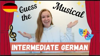 Guess the Musical 🎭 // Learn German with Games│Intermediate German