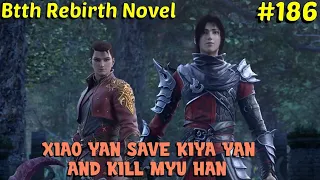 Btth rebirth  session 1 episode 186 |btth2 novel chapter 1117 to 1123 hindi explanation