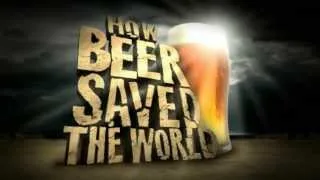 How Beer Saved the World - 01- Introduction