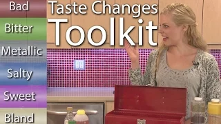 Your Taste Changes Toolkit for During and After Cancer Treatment